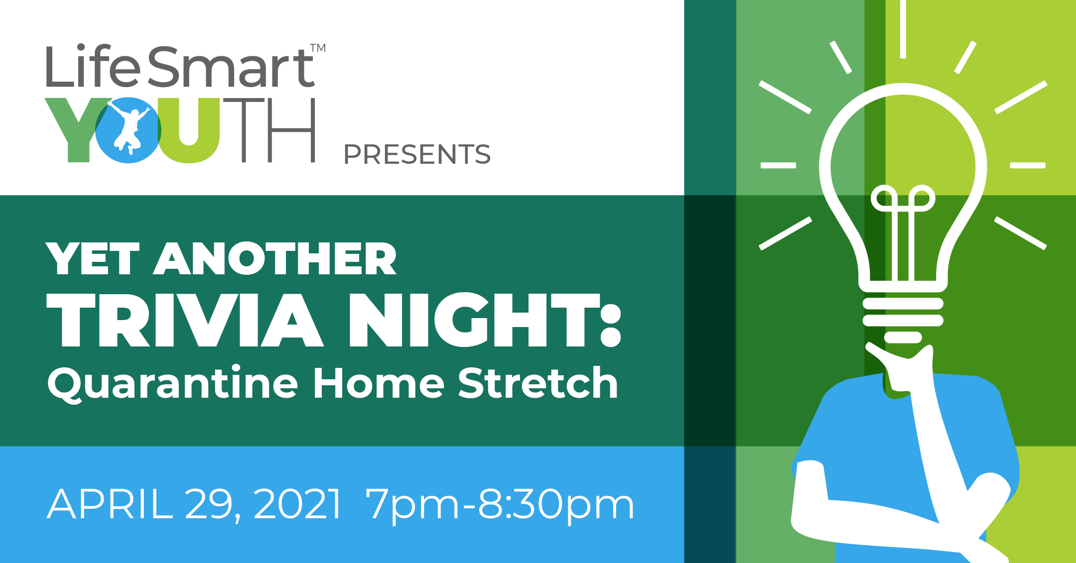 LifeSmart Youth Presents Yet Another Trivia Night: Quarantine Home Stretch